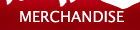 Merchandise Merchandise