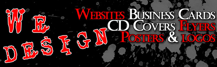 We Design Websites, Business Cards, CD Covers, Flyers, Posters & Logos